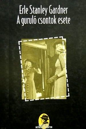 [Perry Mason 15] • A guruló csontok esete